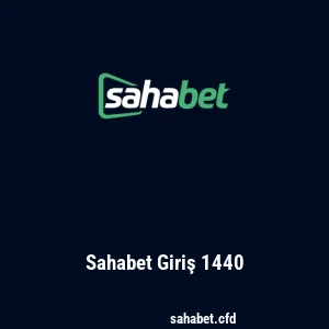 Sahabet Giriş 1440
