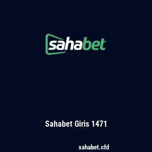 Sahabet Giris 1471