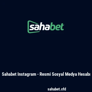 Sahabet Instagram - Resmi Sosyal Medya Hesabı